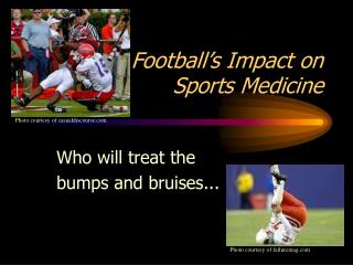 Football’s Impact on Sports Medicine