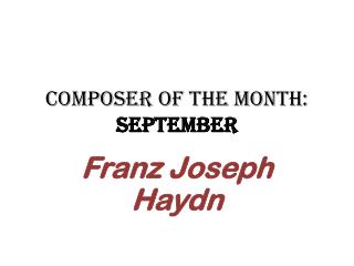 Composer of the Month: September