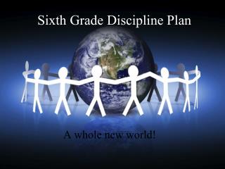 Sixth Grade Discipline Plan