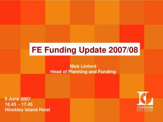 FE Funding Update 2007/08