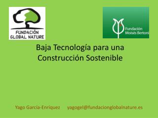 Baja Tecnología para una Construcción Sostenible