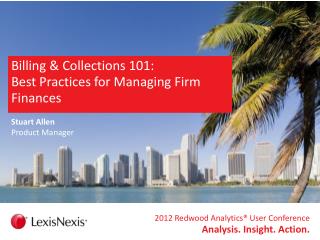 Billing &amp; Collections 101: Best Practices for Managing Firm Finances