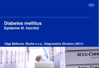 Diabetes mellitus Epidemie III. tisíciletí