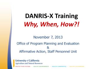 DANRIS-X Training Why, When, How?!