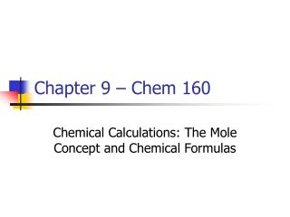 Chapter 9 – Chem 160