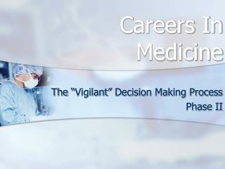 Careers In Medicine