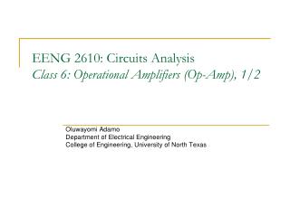 EENG 2610: Circuits Analysis Class 6: Operational Amplifiers (Op-Amp), 1/2