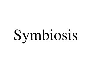 Symbiosis