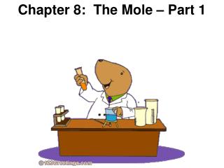 Chapter 8: The Mole – Part 1