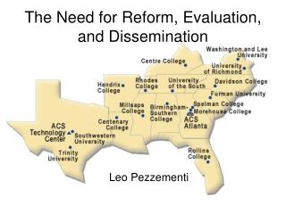 The Need for Reform, Evaluation, and Dissemination