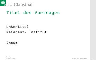 Titel des Vortrages