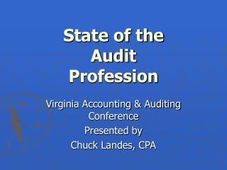 State of the Audit Profession