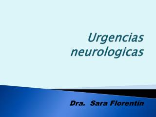 Urgencias neurologicas