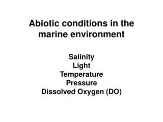Abiotic conditions in the marine environment