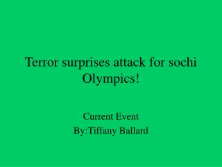 Terror surprises attack for sochi Olympics!