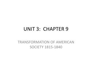UNIT 3: CHAPTER 9