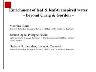 Enrichment of leaf &amp; leaf-transpired water – beyond Craig &amp; Gordon –