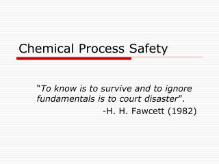 Chemical Process Safety