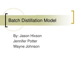 Batch Distillation Model