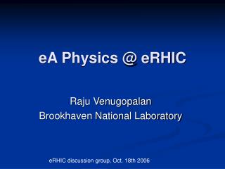 eA Physics @ eRHIC