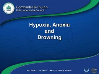 Hypoxia, Anoxia and Drowning