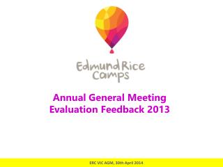 Annual General Meeting Evaluation Feedback 2013