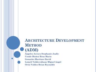 Architecture Development Method ( ADM)