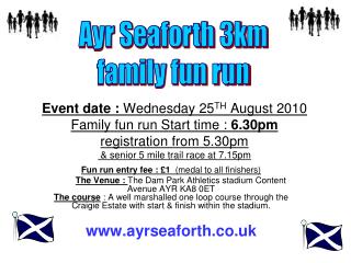 Fun run entry fee : £1 (medal to all finishers)