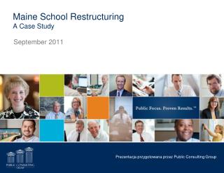 Maine School Restructuring A Case Study