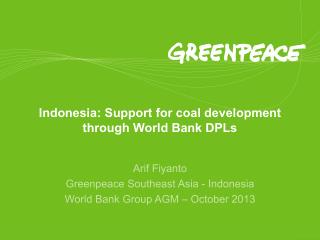 Indonesia : Support for coal development through World Bank DPLs