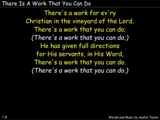 There Is A Work That You Can Do