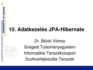 10. Adatkezelés JPA-Hibernate