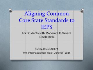 Aligning Common Core State Standards to IEPS