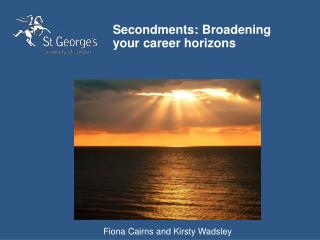 Secondments: Broadening your career horizons