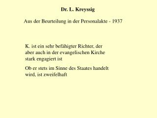 Dr. L. Kreyssig