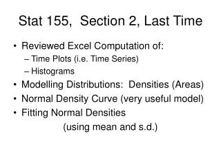 Stat 155, Section 2, Last Time