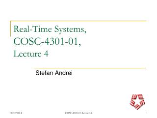 Real-Time Systems, COSC-4301-01, Lecture 4
