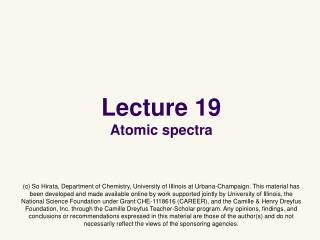 Lecture 19 A tomic spectra