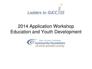2014 Application Workshop Education and Youth Development