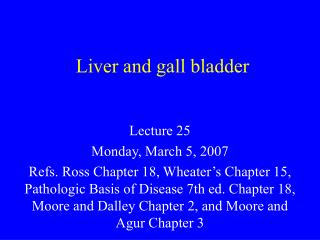 Liver and gall bladder