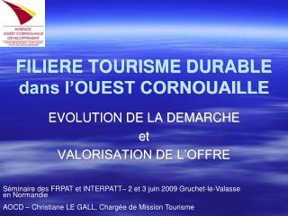 FILIERE TOURISME DURABLE dans l’OUEST CORNOUAILLE