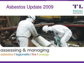 Asbestos Update 2009