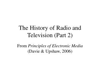 The History of Radio and Television (Part 2)