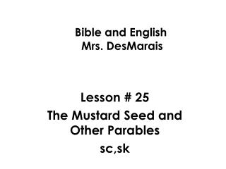 Bible and English Mrs. DesMarais