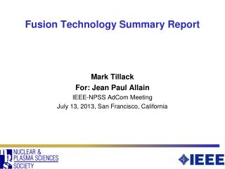 Fusion Technology Summary Report