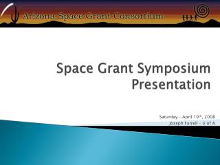 Space Grant Symposium Presentation