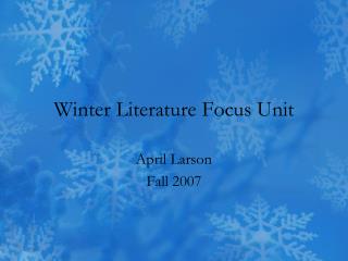 Winter Literature Focus Unit