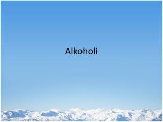 Alkoholi