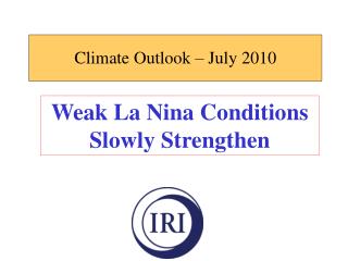 Climate Outlook – July 2010