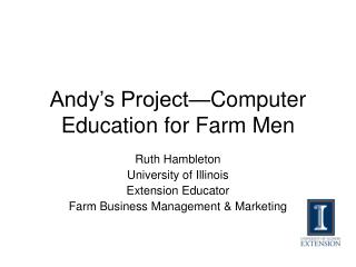 Andy’s Project—Computer Education for Farm Men